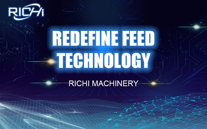 After the epidemic, Richi will help you redefine the feed technology